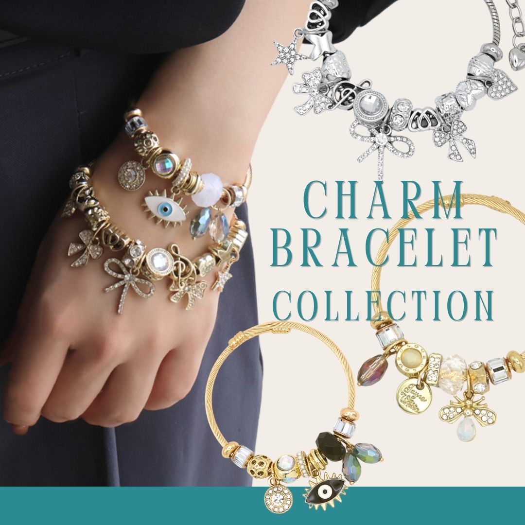CHARM BRACELET COLLECTION 手元を彩る チャームブレスレット